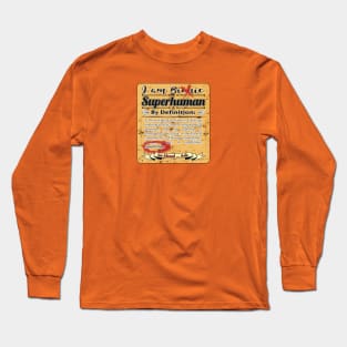 Bionic Superhuman Definition Long Sleeve T-Shirt